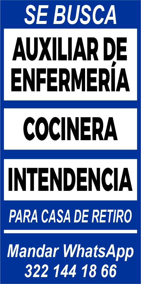 anuncio de 
AUXILIAR DE
ENFERMERíA
COCINERA
INTENDENCIA

