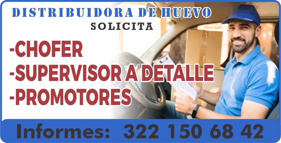 anuncio de Solicita-chofer-supervisor a-promotoresinformes: 322 150 68 42