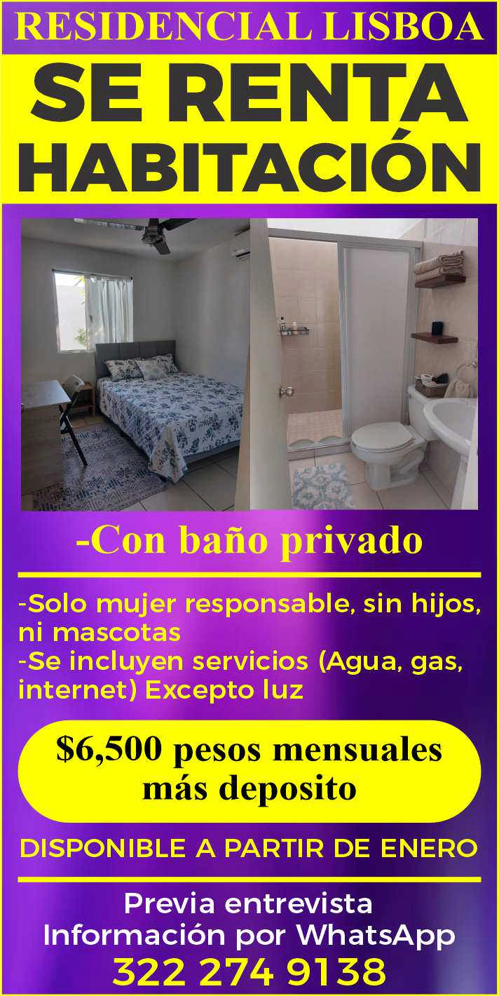 anuncio de Residencial lisboase rentahabitaciOn-con bano privado-solo mujer responsable, sin hijos,ni mascotas-se incluyen servicios (agua, gas,internet) excepto luz$6,500 pesos mensualesmas depositodisponible a partir de eneroprevia entrevistainformacion por whatsapp322 274 9138