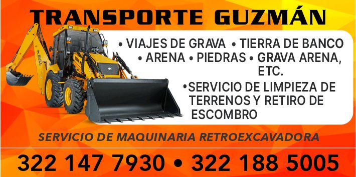 anuncio de Ransporte guzmAn? viajes de grava ? tierra de banco? arena ? piedras ? grava arena,etc.'servicio de limpieza deterrenos y retiro deescombroservicio de maquinaria retroexcavadora322 147 7930 322 188 5005