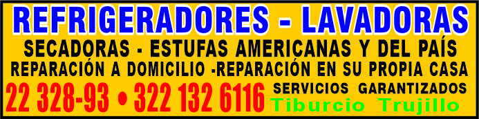 anuncio de Refrigeradores - lavadorassecadoras ? estufas americanas y del nisreparaciOn a domicilio .reparaciOn sij propia casa22 132 6116servicios garantizadostiburcio trujillo