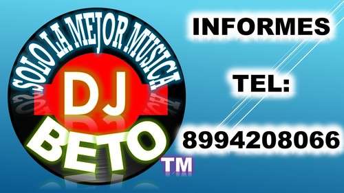 imagen de dj beto reynosa_2